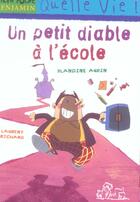 Couverture du livre « UN PETIT DIABLE A L'ECOLE » de Laurent Richard et Blandine Aubin aux éditions Milan