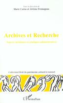 Couverture du livre « Archives et recherche - aspects juridiques et pratiques administratives » de Fromageau/Cornu aux éditions L'harmattan