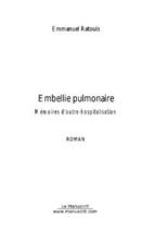 Couverture du livre « Embellie pulmonaire » de Emmanuel Ratouis aux éditions Editions Le Manuscrit