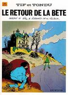 Couverture du livre « Tif et Tondu Tome 25 : le retour de la bête » de Will et Maurice Tillieux aux éditions Dupuis