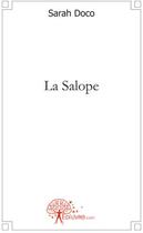 Couverture du livre « La salope » de Sarah Doco aux éditions Edilivre