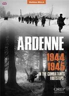 Couverture du livre « Ardenne 1944-1945 » de Mathieu Billa aux éditions Orep