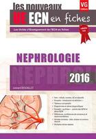 Couverture du livre « Ue ecn en fiches nephrologie 2e edition » de Descaillot L. aux éditions Vernazobres Grego