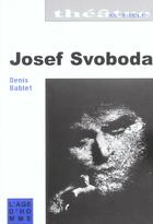 Couverture du livre « Josef svoboda » de Denis Bablet aux éditions L'age D'homme