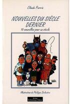 Couverture du livre « Nouvelles Du Siecle Dernier » de Perrin/Delestre aux éditions Do Bentzinger