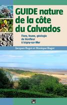 Couverture du livre « Guide de la côte du Calvados » de Jacques Ragot aux éditions Des Falaises