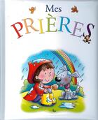 Couverture du livre « Mes prières » de Helen Juliet David aux éditions Ligue Pour La Lecture De La Bible