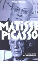 Couverture du livre « Matisse Et Picasso » de Pierre Cabanne aux éditions Amateur