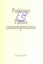 Couverture du livre « Poetiques & poesies contemporaines » de  aux éditions Le Temps Qu'il Fait