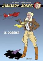 Couverture du livre « January Jones : coffret t.1 à t.6 : le dossier » de Eric Heuvel et Martin Lodewijk aux éditions Bd Must