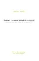 Couverture du livre « J'ai dormi dans votre réputation : traduire mais les sonnets de Shakespeare » de Pascal Poyet aux éditions Heros Limite