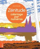 Couverture du livre « Coloriage par numéros : zénitude ; coloriage par numéros géants » de David Woodroffe aux éditions Bravo