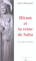 Couverture du livre « Hiram et la reine de saba » de Julien Behaeghel aux éditions Maison De Vie