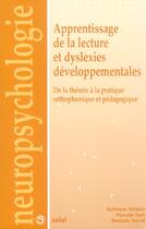 Couverture du livre « Apprentissage de la lecture et dyslexies developpementales » de Pascale Cole et Sylviane Valdois et Danielle David aux éditions Solal