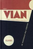 Couverture du livre « Je voudrais pas crever » de Boris Vian aux éditions Les Allusifs