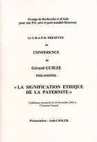 Couverture du livre « La signification éthique de la paternité » de Andre Soler et Gerard Guieze aux éditions Andre Soler