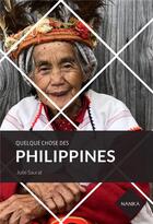 Couverture du livre « Quelque chose des Philippines » de Julie Saurat aux éditions Nanika