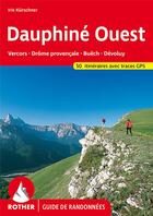 Couverture du livre « Dauphiné Ouest : Vercors  Drôme provençale  Buëch  Dévoluy (2e édition) » de Iris Kurschner aux éditions Rother