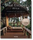 Couverture du livre « Great escapes ; Africa » de Angelika Taschen et Shelley-Maree Cassidy aux éditions Taschen