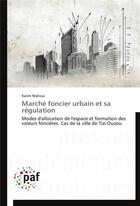 Couverture du livre « Marche foncier urbain et sa regulation » de Mahoui-K aux éditions Presses Academiques Francophones