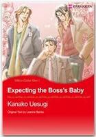 Couverture du livre « Expecting the boss's baby » de Leanne Banks aux éditions Harlequin K.k./softbank Creative Corp.