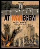 Couverture du livre « At Waregem ; the last weeks of World War One » de Ivan Petrus Adriaenssens aux éditions Lannoo