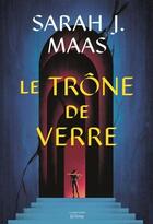 Couverture du livre « Throne of glass t1 - le trone de verre » de Sarah J. Maas aux éditions La Martiniere Jeunesse