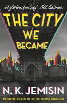 Couverture du livre « THE CITY WE BECAME » de N.K. Jemisin aux éditions Orbit