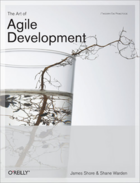 Couverture du livre « The art of Agile development » de James Shore aux éditions O'reilly Media