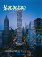 Couverture du livre « Manhattan skyscrapers (3e edition) » de Eric Nash et Norman Mcgrath aux éditions Princeton Architectural