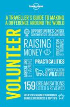 Couverture du livre « Volunteer ; a traveller's guide to making a difference around the world (4e édition) » de  aux éditions Lonely Planet France