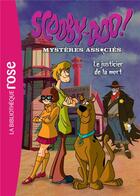 Couverture du livre « Scooby-Doo t.5 ; le justicier de la mort » de  aux éditions Hachette Jeunesse