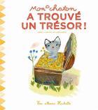 Couverture du livre « Mon chaton a trouvé un trésor ! » de Anne Gutman et Georg Hallensleben aux éditions Hachette Enfants