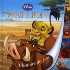 Couverture du livre « Le Roi Lion » de Disney aux éditions Disney Hachette