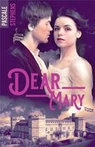 Couverture du livre « Dear Mary » de Pascale Stephens aux éditions Hlab