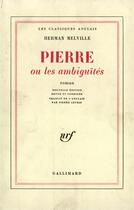 Couverture du livre « Pierre ou les ambiguites » de Herman Melville aux éditions Gallimard