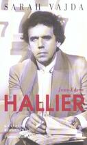 Couverture du livre « Jean-edern hallier » de Sarah Vajda aux éditions Flammarion