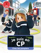 Couverture du livre « Je suis en CP Tome 13 : chez les pompiers » de Emmanuel Ristord et Magdalena aux éditions Pere Castor