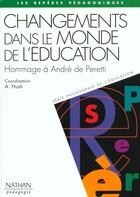 Couverture du livre « Changements dans le monde de l'education » de Rene La Borderie aux éditions Nathan