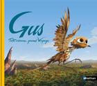 Couverture du livre « Gus ; petit oiseau, grand voyage » de Lilas Nord aux éditions Nathan