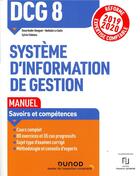 Couverture du livre « DCG 8 systèmes d'information de gestion t.1 » de Sylvie Vidalenc et Oona Hengoat et Nathalie Le Gallo aux éditions Dunod