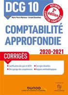 Couverture du livre « Dcg 10 - comptabilite approfondie - dcg 10 - dcg 10 comptabilite approfondie - corriges - 2020-2021 (édition 2020/2021) » de Mairesse/Desenfans aux éditions Dunod
