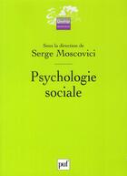 Couverture du livre « Psychologie sociale (2e édition) » de Serge Moscovici aux éditions Puf