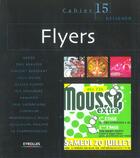 Couverture du livre « Flyers. cahier du desinger no15 » de  aux éditions Eyrolles