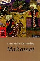 Couverture du livre « Mahomet » de Anne-Marie Delcambre aux éditions Desclee De Brouwer
