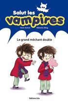 Couverture du livre « Le grand méchant double » de Melanie Allag et Yann Autret aux éditions Lito