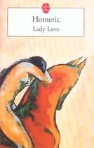 Couverture du livre « Lady love » de Homeric aux éditions Le Livre De Poche