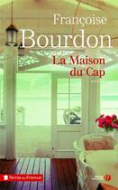 Couverture du livre « La maison du Cap » de Francoise Bourdon aux éditions Presses De La Cite