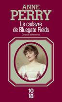 Couverture du livre « Le cadavre de Bluegate Fields » de Anne Perry aux éditions 12-21