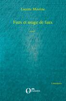 Couverture du livre « Faux et usage de faux » de Lucette Mouline aux éditions Orizons